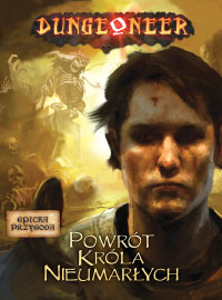 Powrót Króla Nieumarłych - Epicka Przygoda